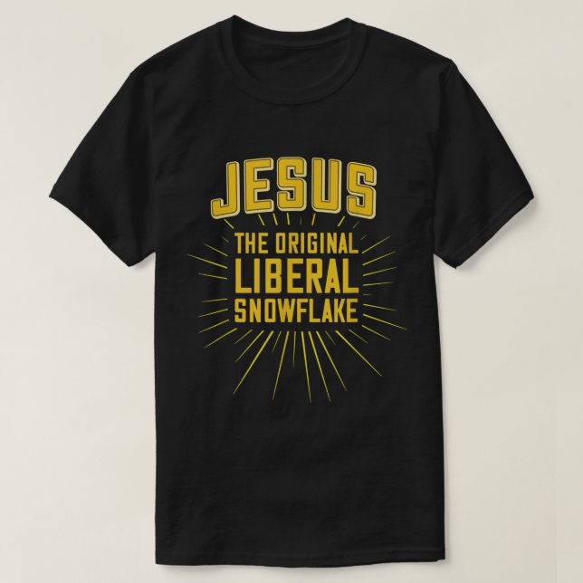 Camiseta Jesús gracioso es el original liberal de copo de n (Diseño del anverso)