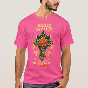 Camiseta Jesús Guarda A Todos Los Demás Tomar Medio Daño Co