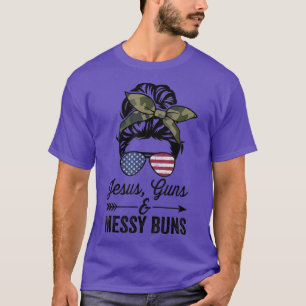 Camiseta Jesus Guns & Messy BunsFunny Womens God & Guns Usa