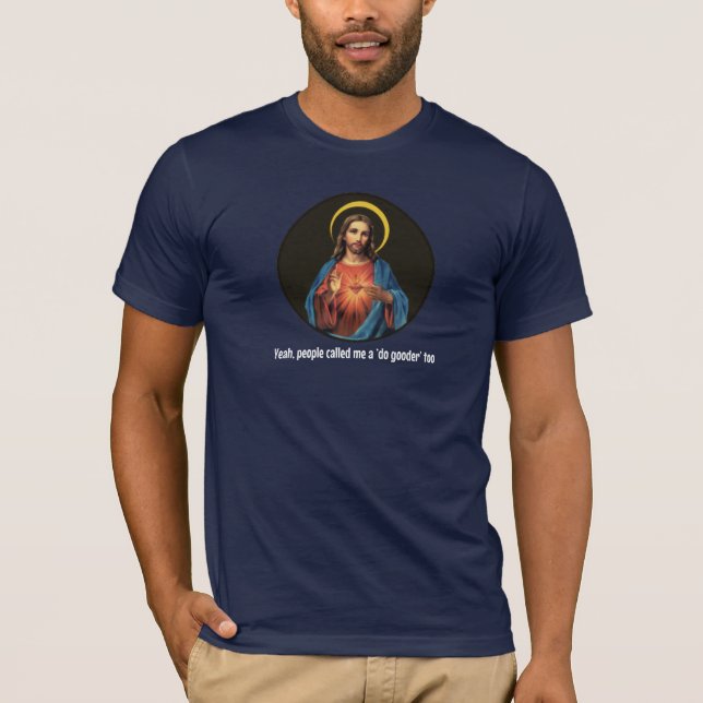 Camiseta Jesús - haga Gooder (Anverso)