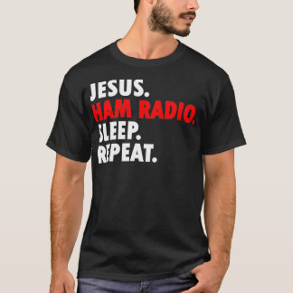 Camiseta Jesús Ham Radio Sleep Repetir - Hobby de Novedad