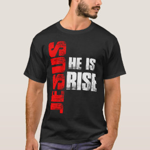 Camiseta Jesus he is Risen