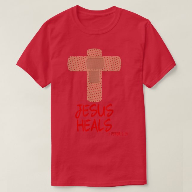 Camiseta JESUS HEALS Christian Cross Nurs Mom Women Wife G (Diseño del anverso)