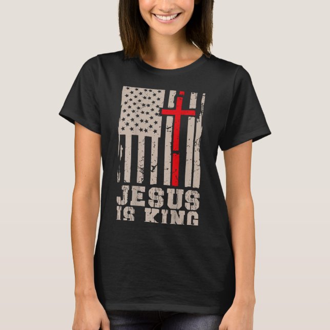Camiseta Jesus Is King Christ Lord Patriotic Christian Amer (Anverso)