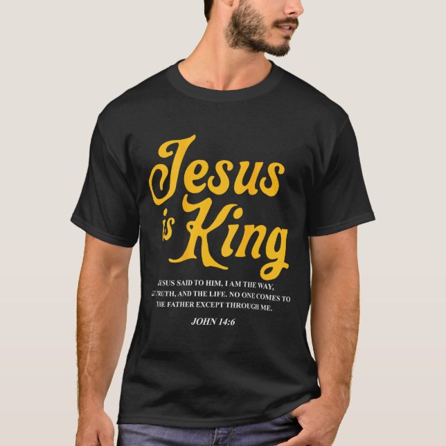 Camiseta Jesus Is King John 14_6 Costume Jesus Christian (o (Anverso)