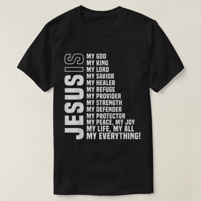 Camiseta Jesus Is My Everything Christian Design (Diseño del anverso)
