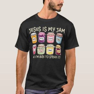 Camiseta Jesus Is My Jam And I'M Here To Spread It Christia