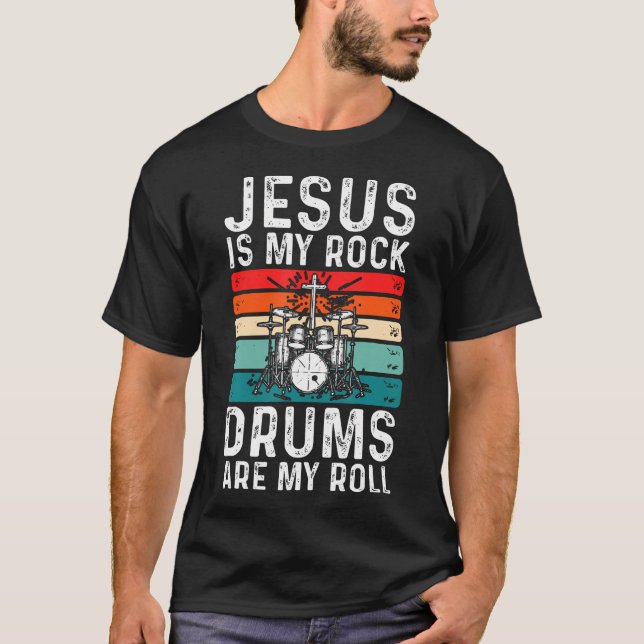 Camiseta Jesus Is My Rock Drums Are My Roll Christian Drumm (Anverso)