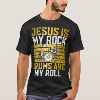 Camiseta Jesus Is My Rock Drums Are My Roll Christian Drumm