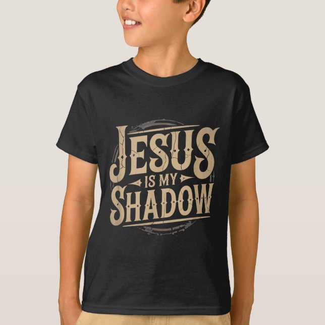 Camiseta Jesus Is My Shadow Religious Fun Tee  (Anverso)