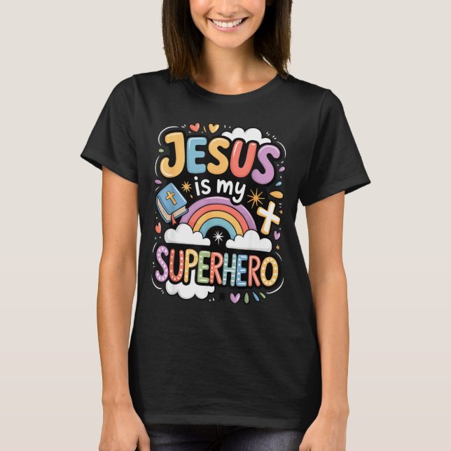 Camiseta Jesus Is My Superhero  (Anverso)