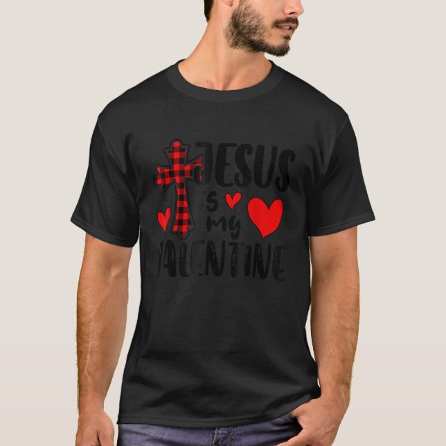 Camiseta Jesus Is My Valentine Cross Plaid Valentines Day C (Anverso)