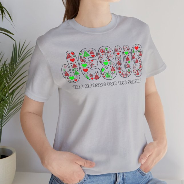 Camiseta Jesus is the Reason for the Season  (Subido por el creador)
