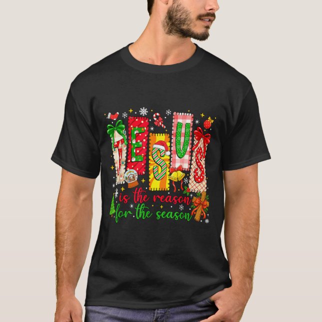 Camiseta Jesus Is The Reason For The Season Christian Chris (Anverso)