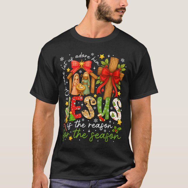 Camiseta Jesus Is The Reason For The Season Christian Chris (Anverso)