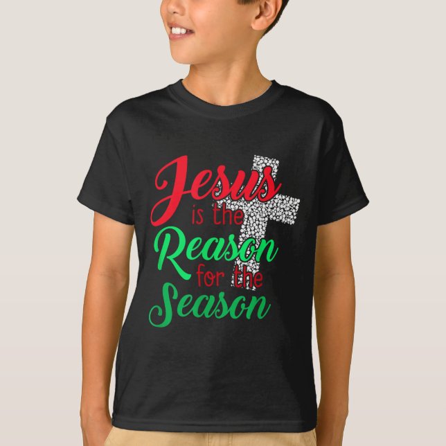 Camiseta Jesus Is The Reason For The Season Christian Chris (Anverso)