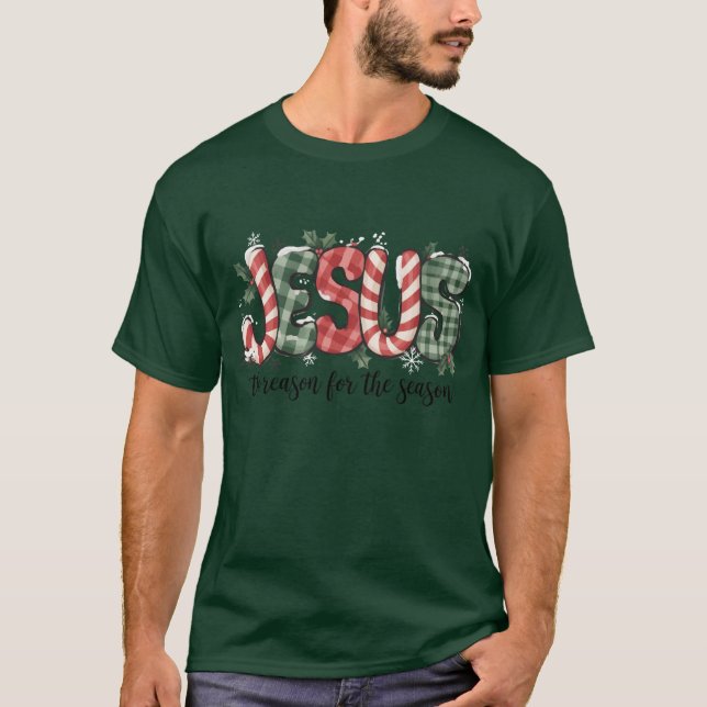 Camiseta Jesus Is The Reason For The Season Christian Faith (Anverso)