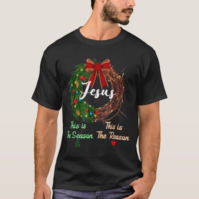 Camiseta Jesus Is The Reason For The Season Christian Xmas  (Anverso)