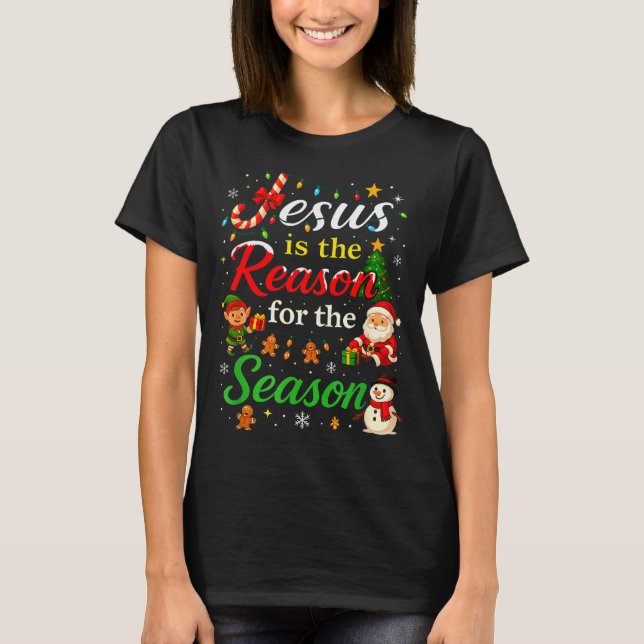 Camiseta Jesus Is The Reason For The Season Christmas Day X (Anverso)