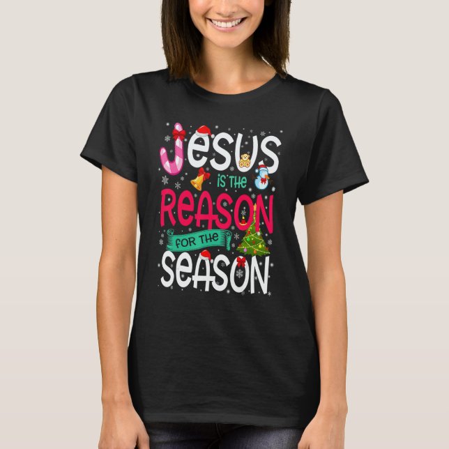 Camiseta Jesus Is The Reason For The Season  Christmas Paja (Anverso)