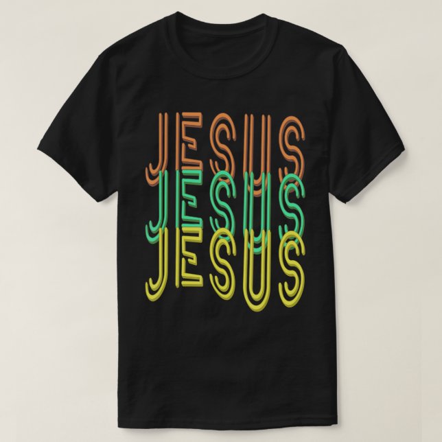 Camiseta Jesús Jesús Jesús (Fuente Simulada de Neón Rótulo) (Diseño del anverso)