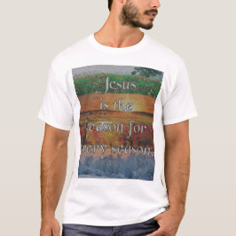 Camiseta Jesús la razón de cada temporada