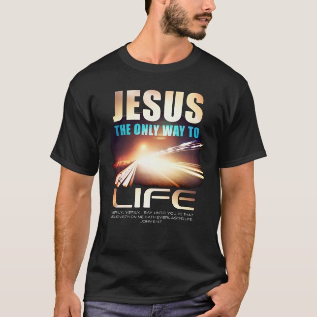 Camiseta Jesús: La única forma de vida del verso de la fe c (Anverso)