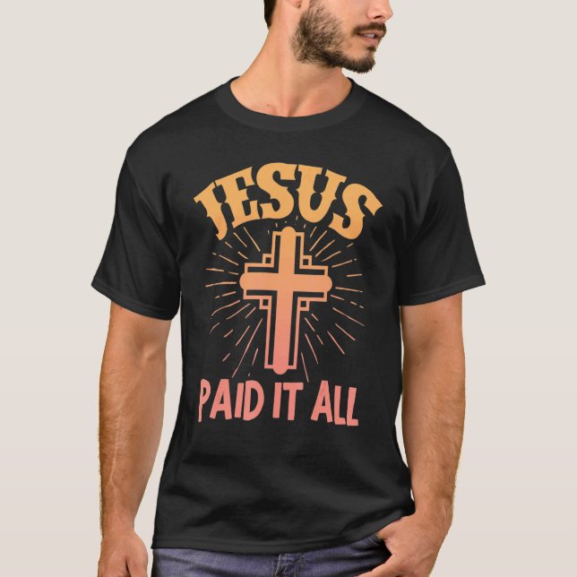 Camiseta Jesús Lo Pagó A Toda Religión Cristiana Eas Religi (Anverso)