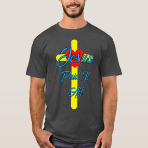 Camiseta Jesús Lo Pagó Todo