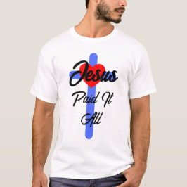 Camiseta Jesús Lo Pagó Todo