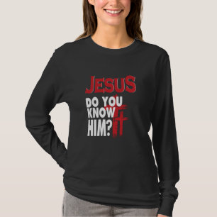 Camiseta Jesús ¿Lo Sabes? Amo Jesús Cristiano Cristianismo
