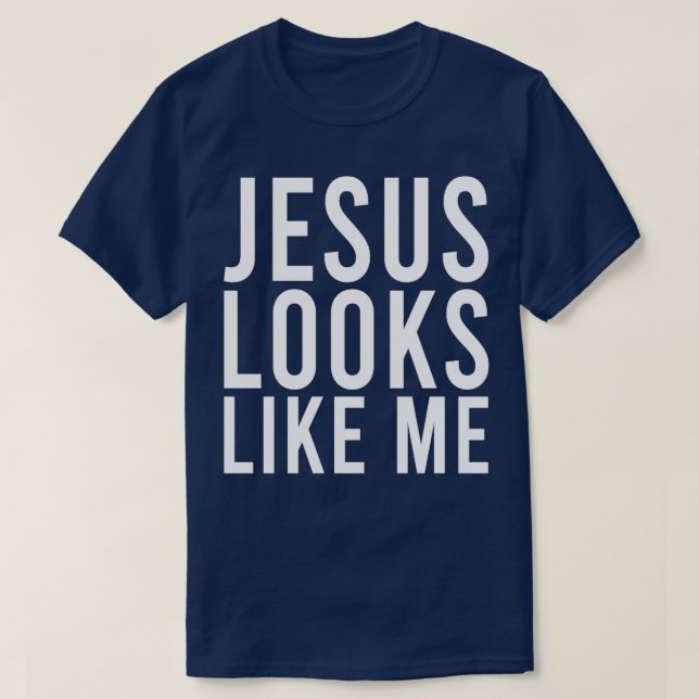 Camiseta Jesus looks like me (Diseño del anverso)