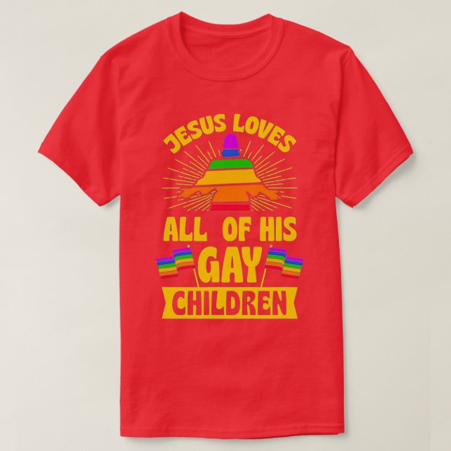 Camiseta Jesus Loves All Of His Gay Children 1 (Diseño del anverso)