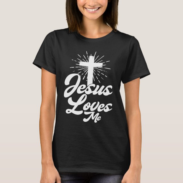 Camiseta Jesus Loves Me Church Cross Believer Religion (Anverso)