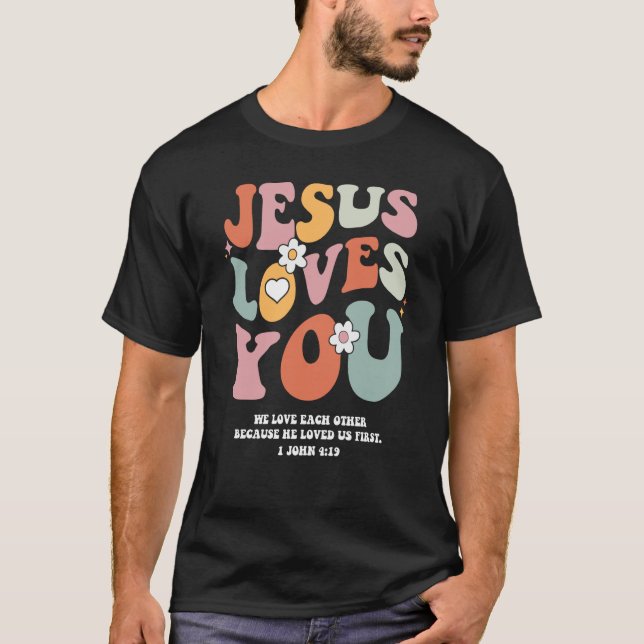 Camiseta Jesus Loves You Christian Bible Verse Retro Groovy (Anverso)