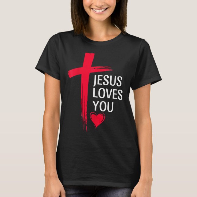 Camiseta Jesus Loves You Christian Love Cross Heart Design  (Anverso)