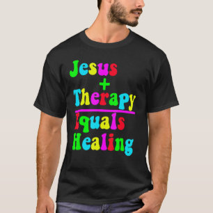 Camiseta Jesús Más Terapia Es Igual a Sanidad Cristiana Neu