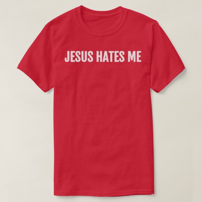 Camiseta Jesús Me Odia (Diseño del anverso)