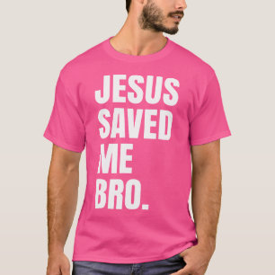 Camiseta Jesús Me Salvó Hermano. Religi cristiano inspirado