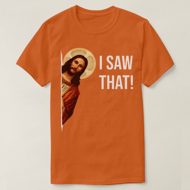 Camiseta Jesús Meme Vi Ese Pin (Diseño del anverso)
