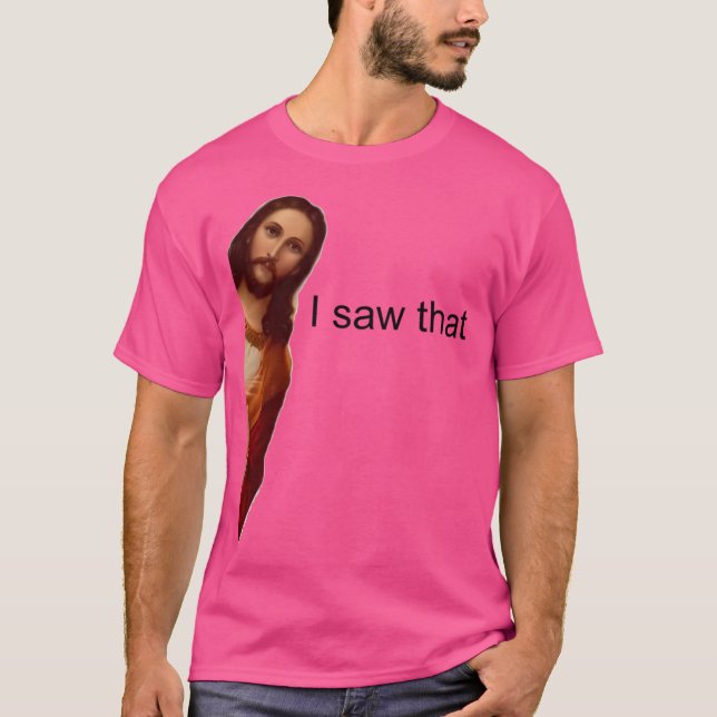 Camiseta Jesús Meme Vi Eso (Anverso)