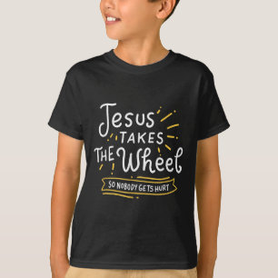 Camiseta Jesús Motivacional Toma La Rueda La Fe Religiosa