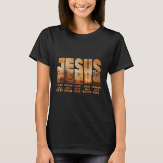 Camiseta Jesús Nació Como Un Bebé Predicado Como Un Niño Cr
