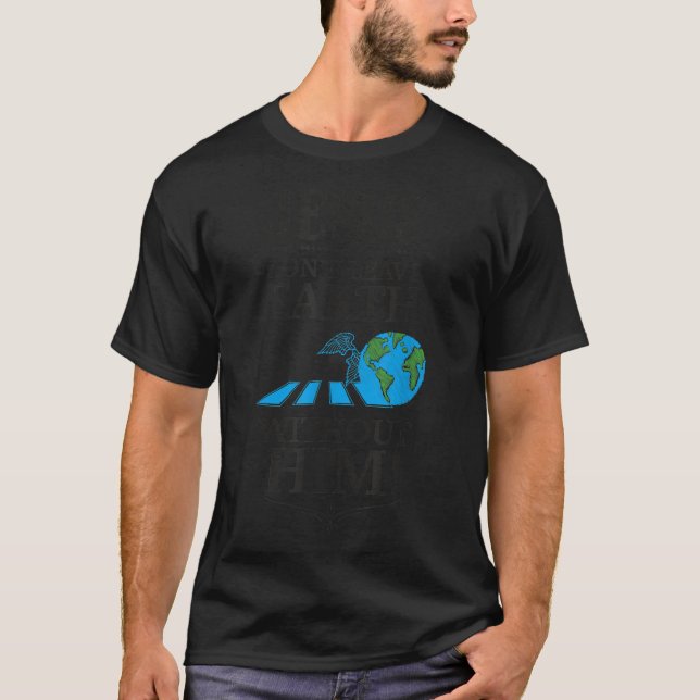 Camiseta Jesús no dejes la tierra sin él (Anverso)