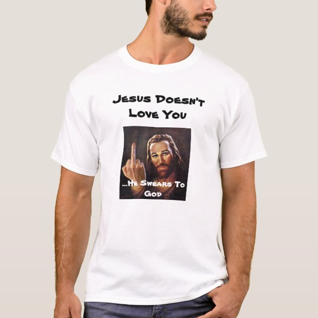 Camiseta Jesús no le ama (Anverso)