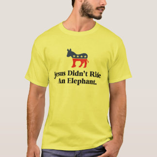Camiseta Jesús No Montó Un Elefante - Partido Demócrata