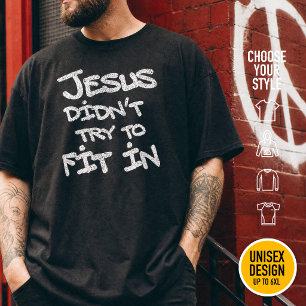 Camiseta Jesús no trató de encajar: el estilo erosionado gr