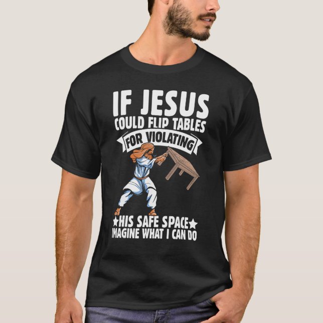 Camiseta Jesús Podía Volcar Mesas Espacio Seguro Chris Reli (Anverso)