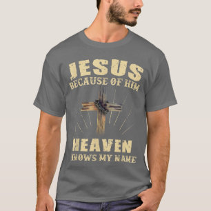 Camiseta Jesús Por Su Cielo Sabe Mi Nombre 5747