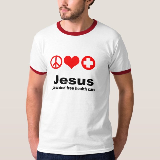 Camiseta Jesús proporcionó atención sanitaria libre (Anverso)